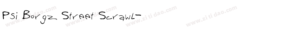 Psi Borgz Street Scrawl字体转换